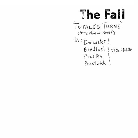 The Fall: Totale's Turns (It's Now Or Never), LP
