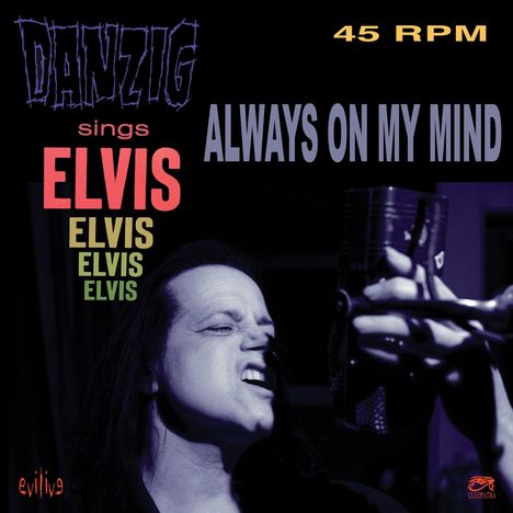 Danzig: Danzig Sings Elvis - Always On My Mind (Limited Edition) (Leopard Print Vinyl), Single 7"
