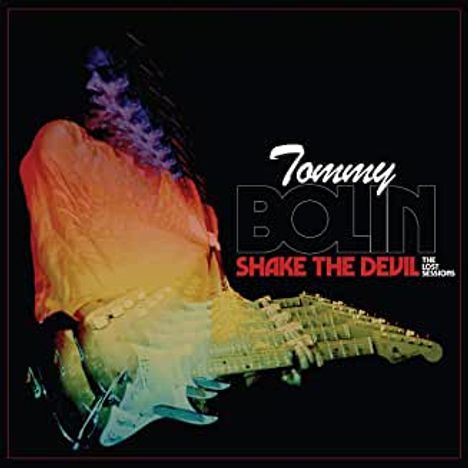 Tommy Bolin: Shake The Devil: The Lost Sessions, CD