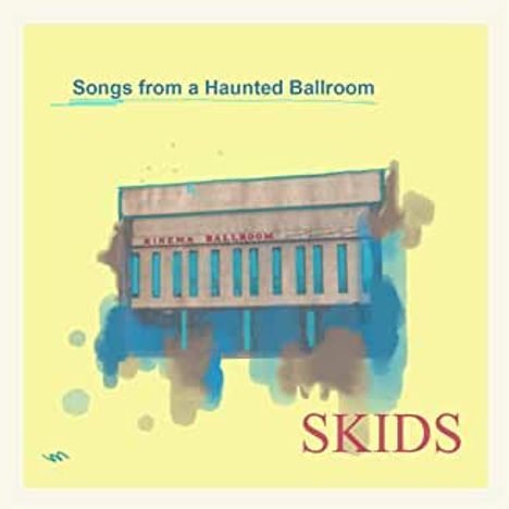 Skids: Songs From A Haunted Ballroom, CD
