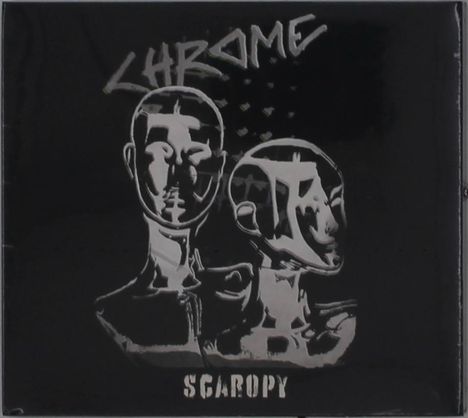 Chrome (Amerika): Scaropy, CD