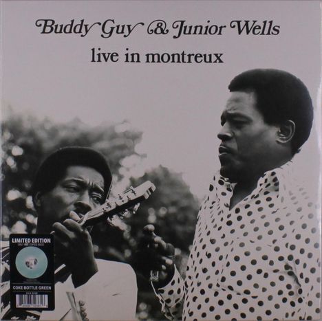 Buddy Guy &amp; Junior Wells: Live In Montreux (Limited Edition) (Coke Bottle Green Vinyl), LP