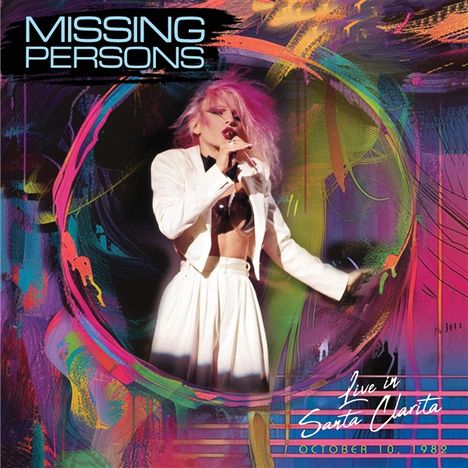 Missing Persons: Live In Santa Clarita, CA, October 10, 1982, CD