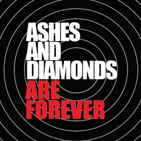Ashes And Diamonds: Are Forever, LP
