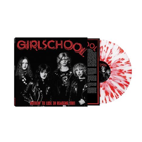 "GIRLSCHOOL" in Rot, darunter "Nothin' to Lose in Reading 1981". Vier Frauen in Lederjacken, Schallplatte rot-weiß gesprenkelt.