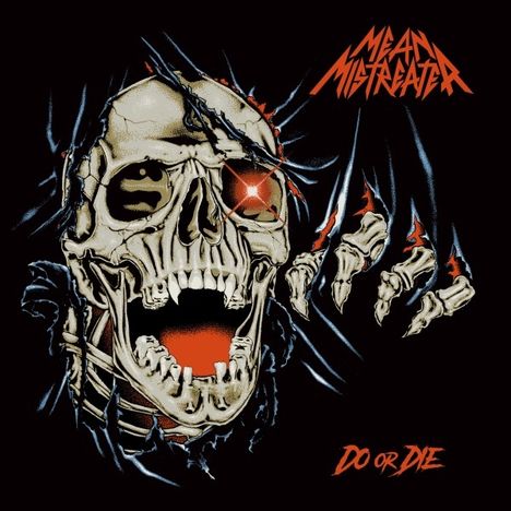 Mean Mistreater: Do or Die, CD