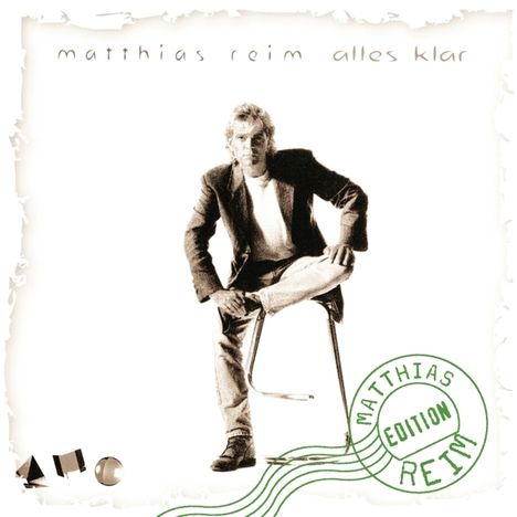Matthias Reim: Alles klar, CD