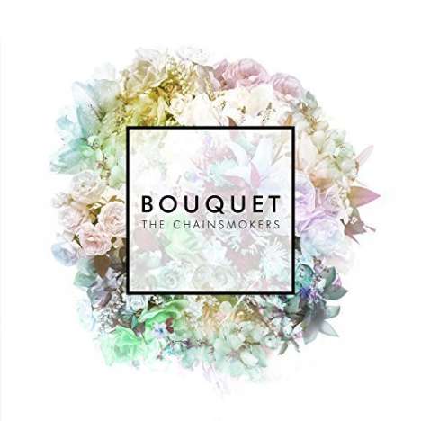 The Chainsmokers: Bouquet, CD