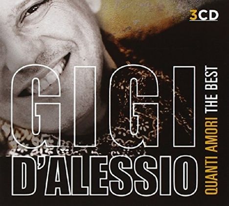 Gigi D'Alessio: Quanti Amori: The Best, 3 CDs