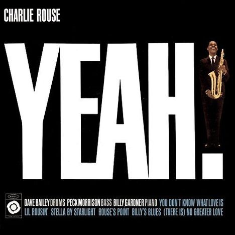 Charlie Rouse (1924-1988): Yeah!, CD