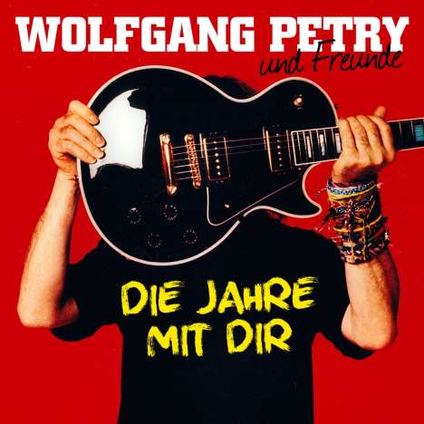 Wolfgang Petry: Die Jahre mit dir, CD