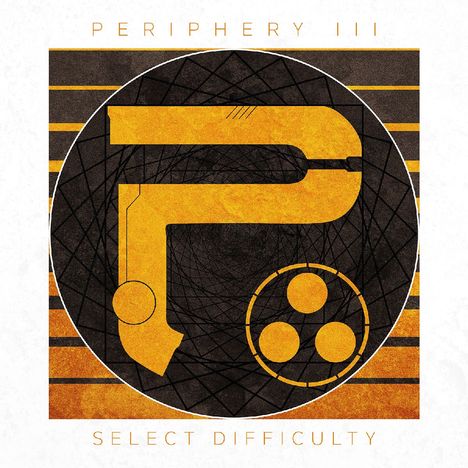 Periphery: Periphery III: Select Difficulty, CD