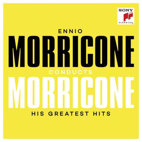 Ennio Morricone (1928-2020): Morricone conducts Morricone - His Greatest Hits, CD