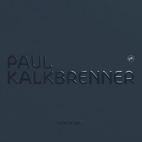 Paul Kalkbrenner: Guten Tag, CD