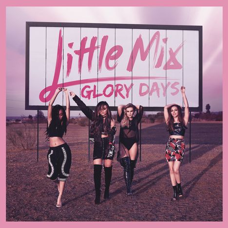 Little Mix: Glory Days, CD