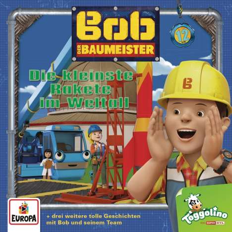 Bob, der Baumeister 12. Die kleinste Rakete im Weltall, CD