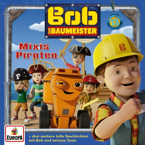 Bob, der Baumeister 13. Mixis Piraten, CD