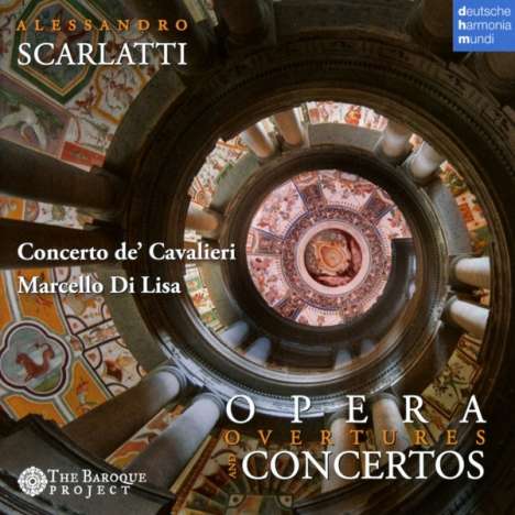 Alessandro Scarlatti (1660-1725): Opern-Ouvertüren &amp; Concerti grossi, CD