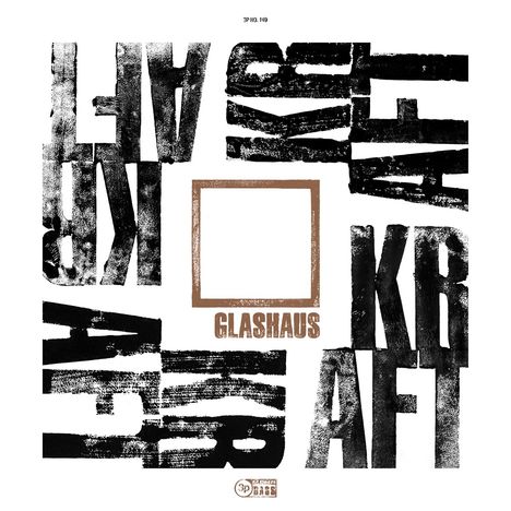 Glashaus: Kraft, CD
