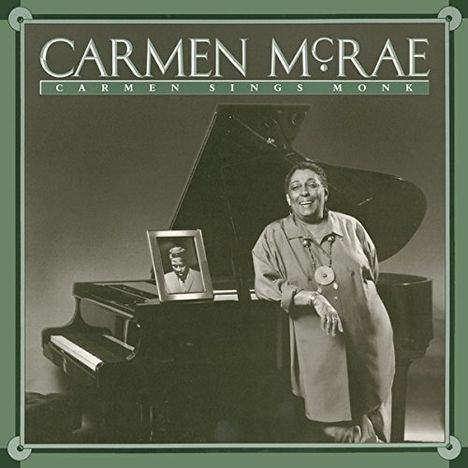 Carmen McRae (1920-1994): Carmen Sings Monk, CD