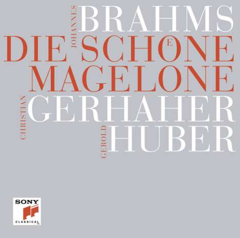 Johannes Brahms (1833-1897): Die Schöne Magelone op.33 (ohne gesprochene Texte), CD