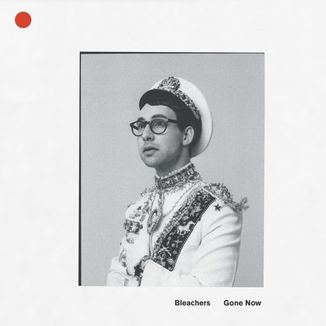 Bleachers: Gone Now (180g) (White/Red Marbled Vinyl), LP