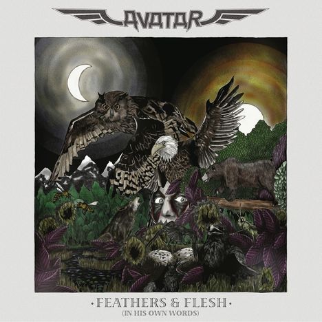 Avatar: Feathers &amp; Flesh (In His Own Words), 2 CDs