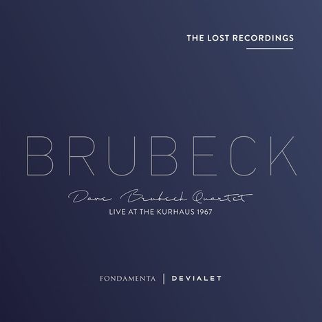 Dave Brubeck (1920-2012): Live At The Kurhaus 1967 (The Lost Recordings), CD