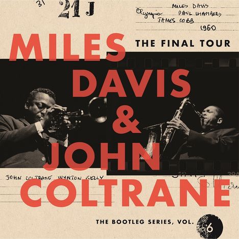 Miles Davis &amp; John Coltrane: The Final Tour: The Bootleg Series Vol.6, 4 CDs