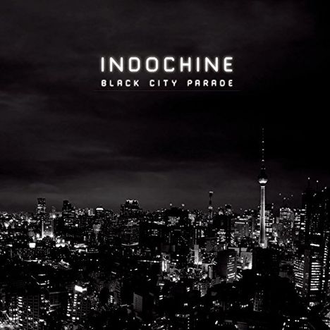 Indochine: Black City Parade (Digisleeve), CD