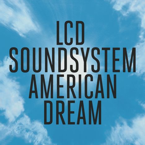 LCD Soundsystem: American Dream (180g), 2 LPs