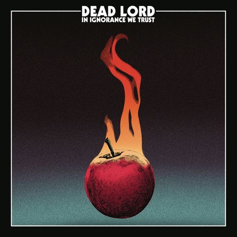 Dead Lord: In Ignorance We Trust, CD
