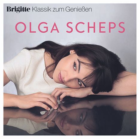 Olga Scheps  - Brigitte Klassik zum Genießen, CD