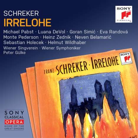 Franz Schreker (1878-1934): Irrelohe, 2 CDs