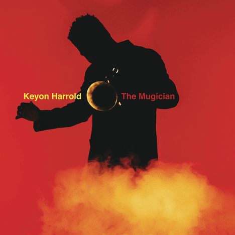 Keyon Harrold: The Mugician, LP