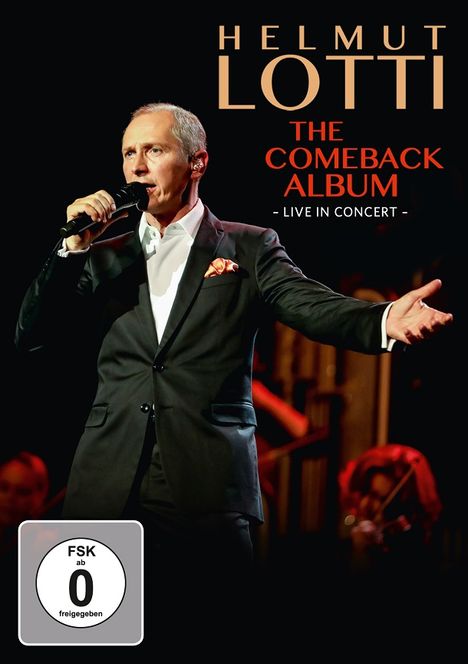 Helmut Lotti: The Comeback Album - Live in Concert, DVD