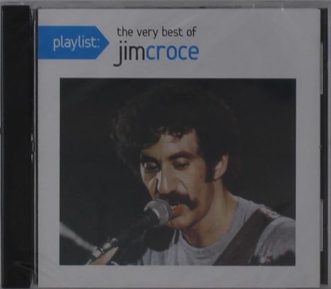 Jim Croce: Playlist: The Best Of Jim Croce, CD