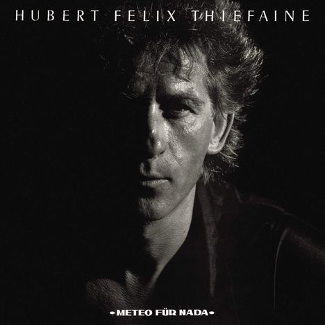 Hubert-Félix Thiéfaine: Meteo Fur Nada, CD