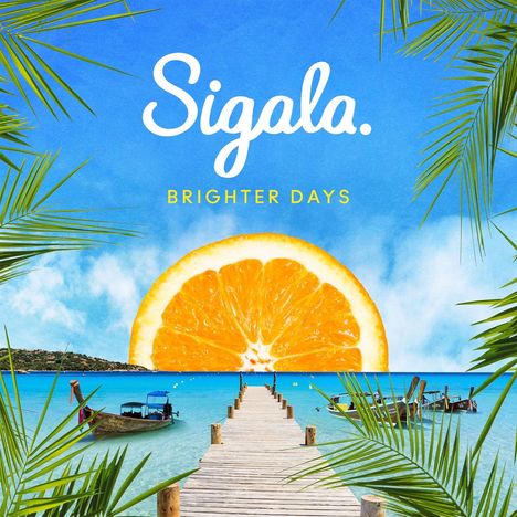 Sigala: Brighter Days, CD