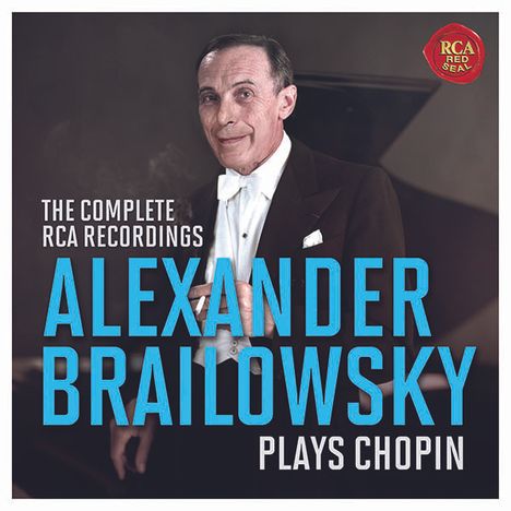 Alexander Brailowsky plays Chopin - The Complete RCA Recordings, 8 CDs