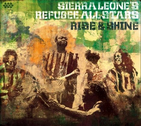Sierra Leone's Refugee All Stars: Rise &amp; Shine, CD