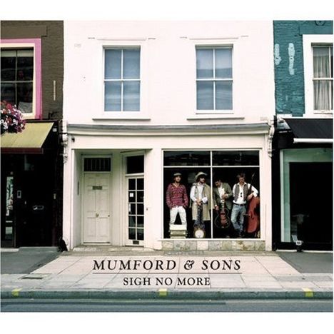 Mumford &amp; Sons: Sigh No More, CD