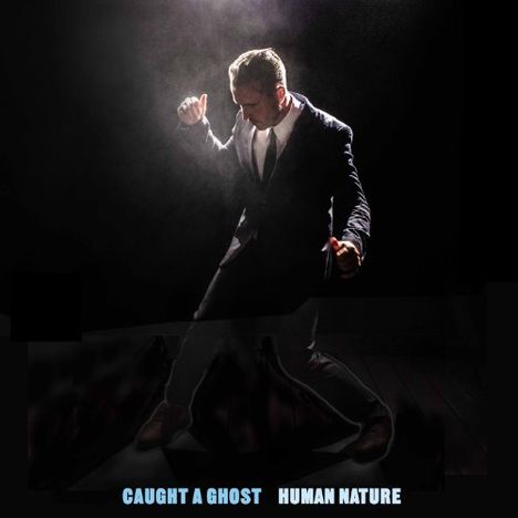 Caught A Ghost: Human Nature, CD