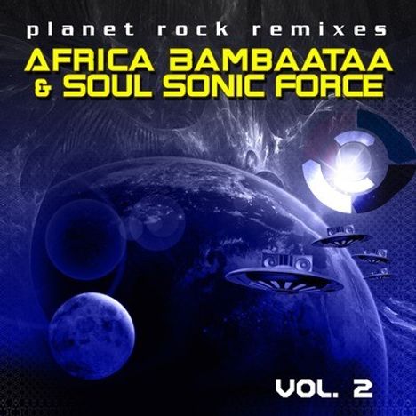 Afrika Bambaataa: Planet Rock Remixes Vol. 2, CD