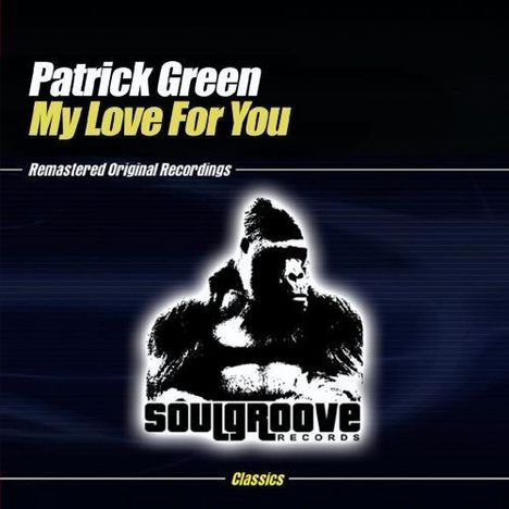 Patrick Green: My Love For You, Maxi-CD