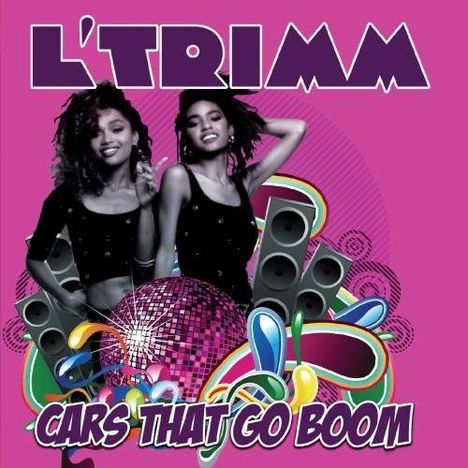 L'Trimm: Cars That Go Boom, Maxi-CD