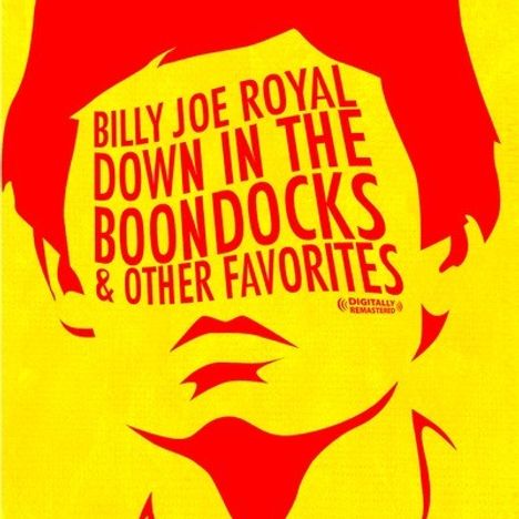 Billy Joe Royal: Down In The Boondocks &amp; Other, CD