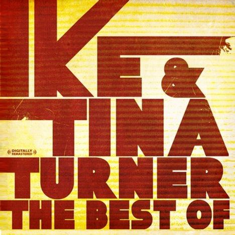 Ike &amp; Tina Turner: The Best Of Ike &amp; Tina Turner, CD