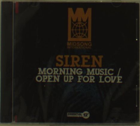 Siren: Morning Music / Open Up For Love, Maxi-CD