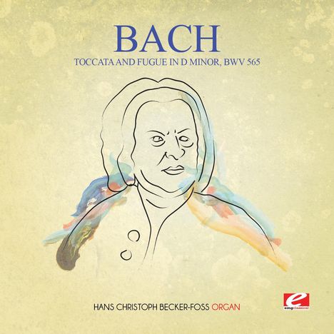 Johann Sebastian Bach (1685-1750): Toccata & Fuge BWV 565, CD